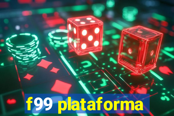 f99 plataforma